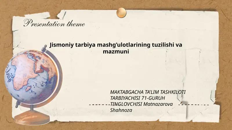 Jismoniy tarbiya mashg’ulotlarining tuzilishi va mazmuni