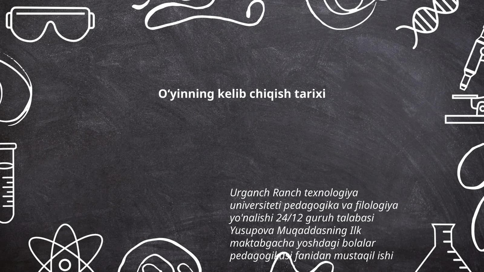 Oʻyinning kelib chiqish tarixi