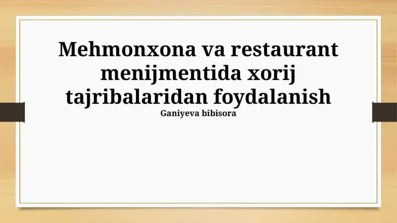 Mehmonxona va restaurant menijmentida xorij tajribalaridan foydalanish