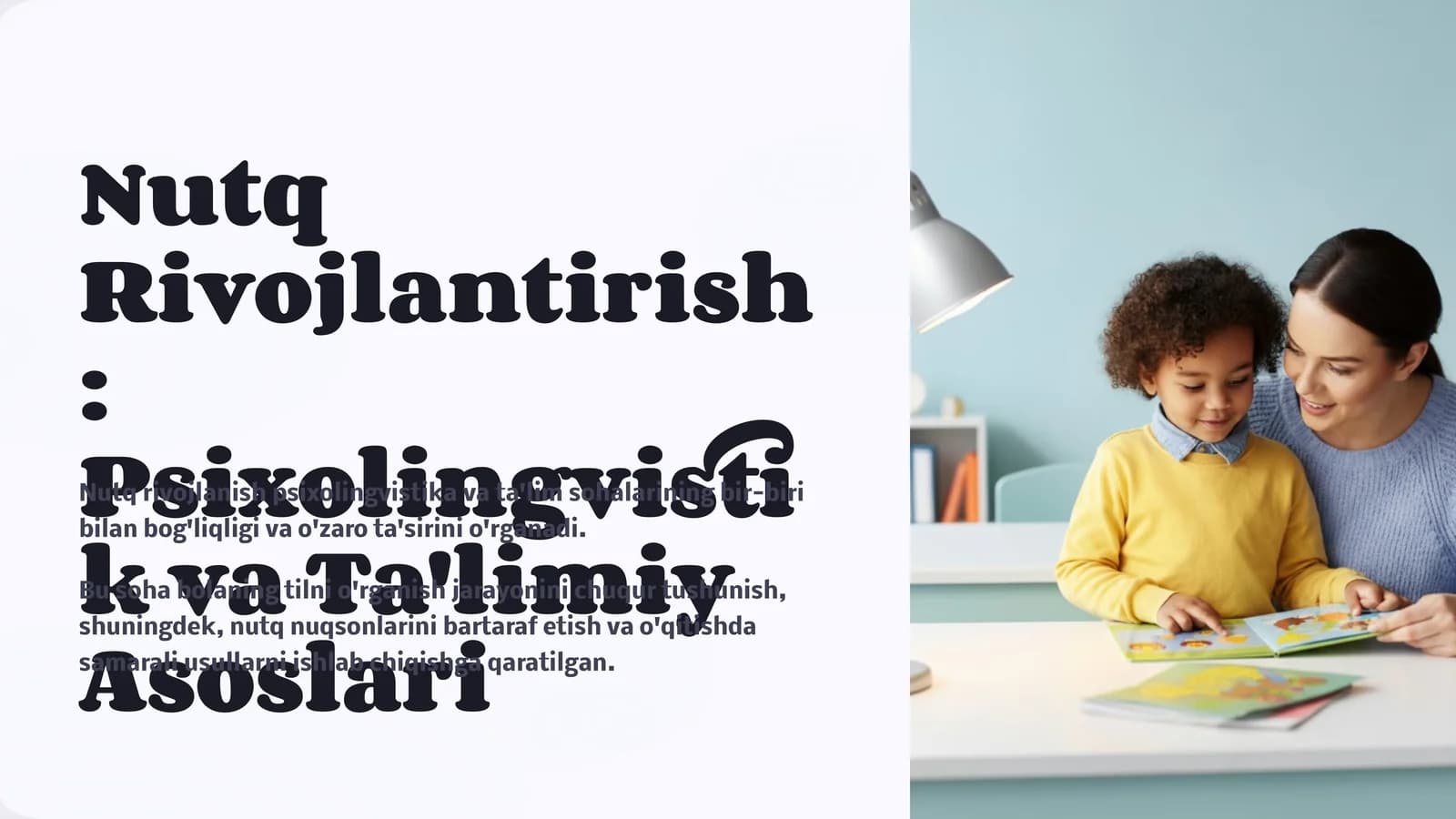 Nutq Rivojlantirish: Psixolingvistik va Ta'limiy Asoslari