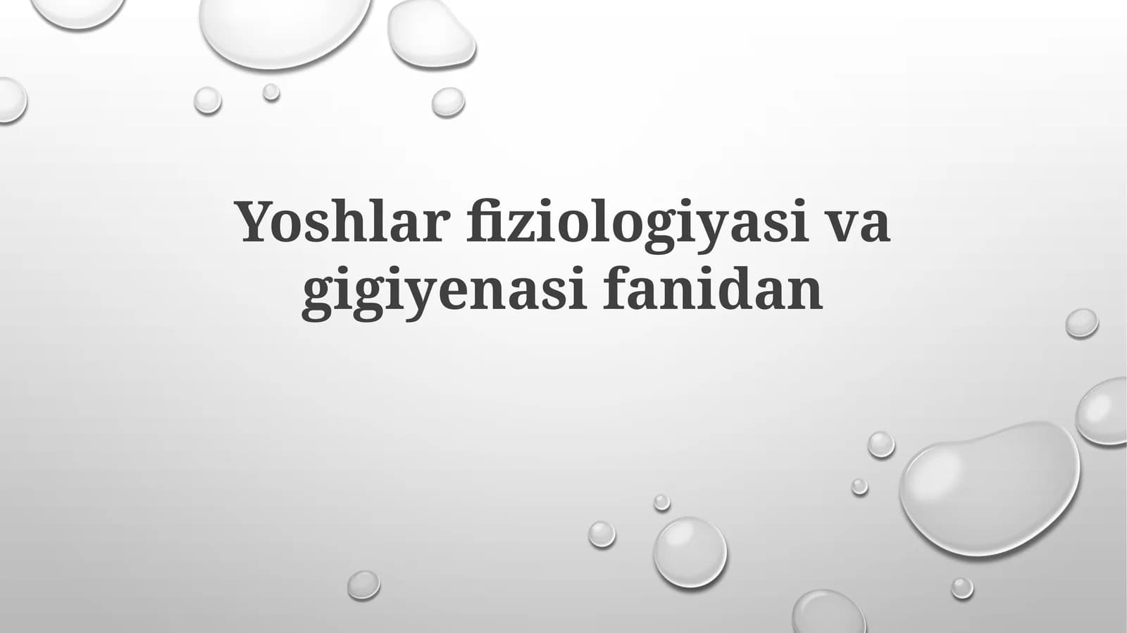 Yoshlarfiziologiyasivagigiyenasifanidan