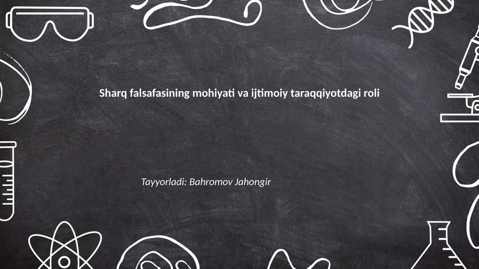 Sharq falsafasining mohiyati va ijtimoiy taraqqiyotdagi roli
