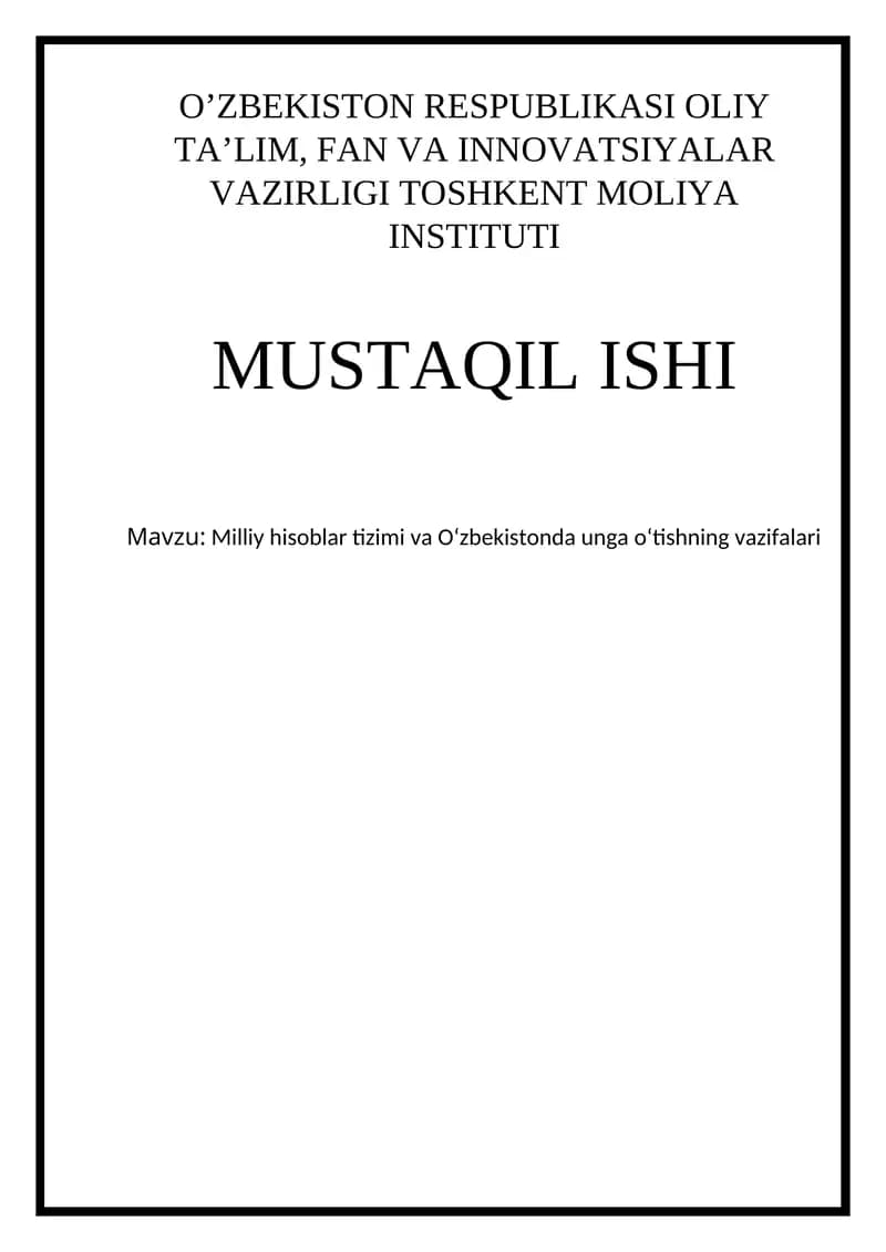 Milliy hisoblar tizimi va O‘zbekistonda unga o‘tishning vazifalari