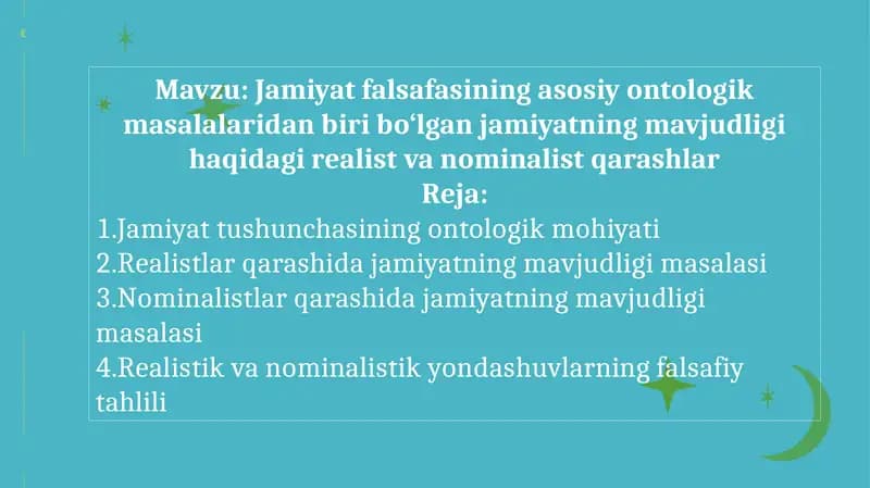 Jamiyat falsafasining asosiy ontologik masalalaridan biri bo‘lgan jamiyatning mavjudligi haqidagi realist va nominalist qarashlar.pptx