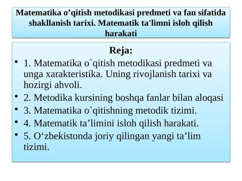 Matematika o'qitish metodikasi predmeti va fani shakllanishi tarixi