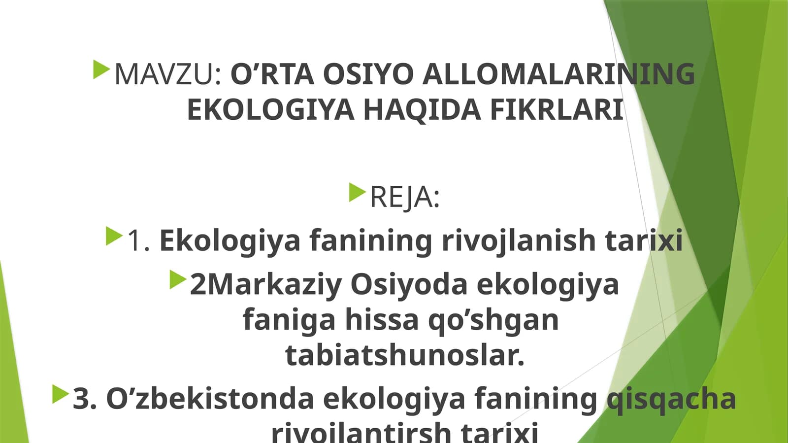 O'rta Osiyo Allomalarining Ekologiya Haqida Fikrlari