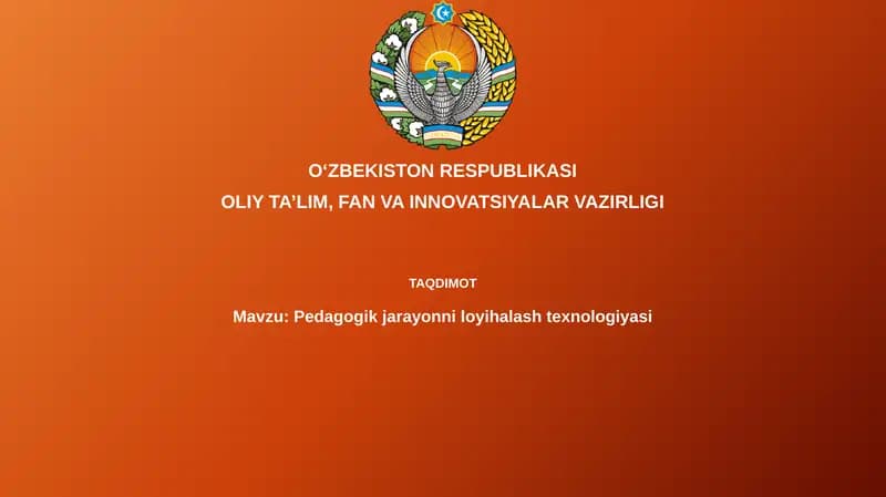 Pedagogik jarayonniloyihalashtexnologiyasi