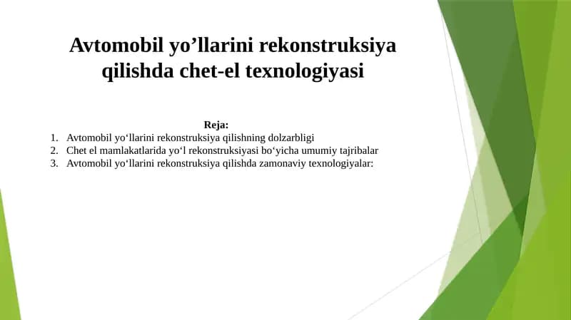 Avtomobil yo’llarini rekonstruksiya qilishda chet-el texnologiyasi