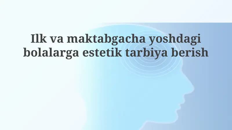 Estetik tarbiya berish