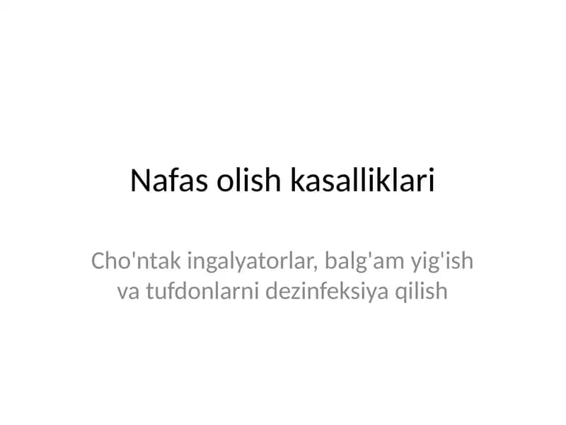 Nafas olish kasalliklari. Ingalyatorlardan foydalanish