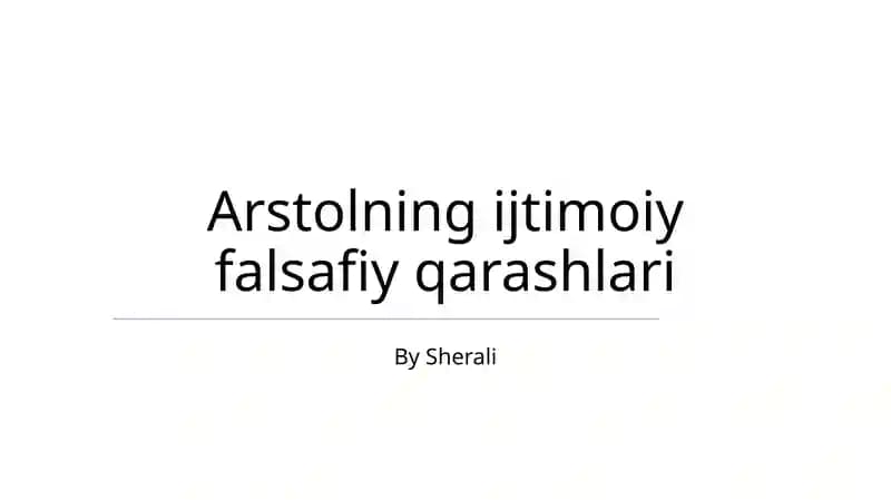 Arstolning ijtimoiy falsafiy qarashlari