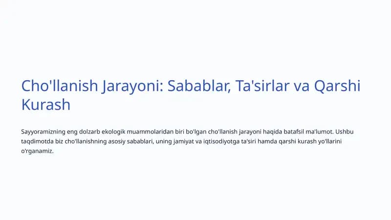 Cho'llanish Jarayoni: Sabablar, Ta'sirlar va Qarshi Kurash