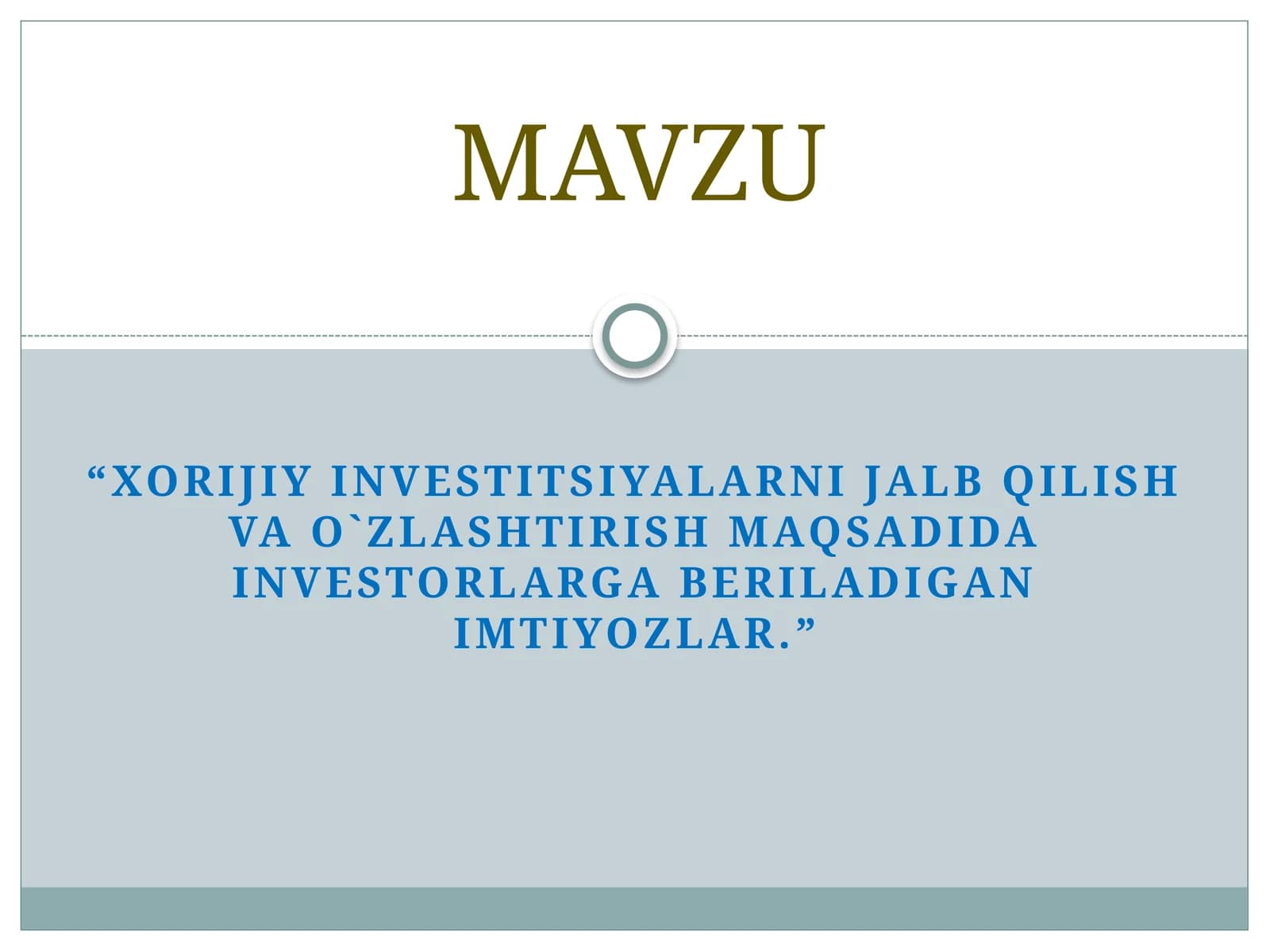Xorijiy investitsiyalarni jalb qilish va o`zlashtirish maqsadida investorlarga beriladigan imtiyozlar