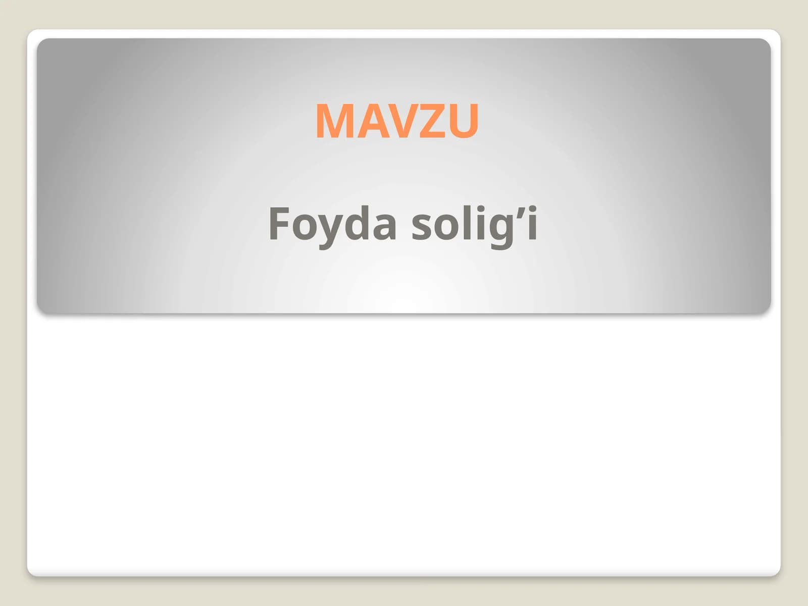 Foydasolig’i