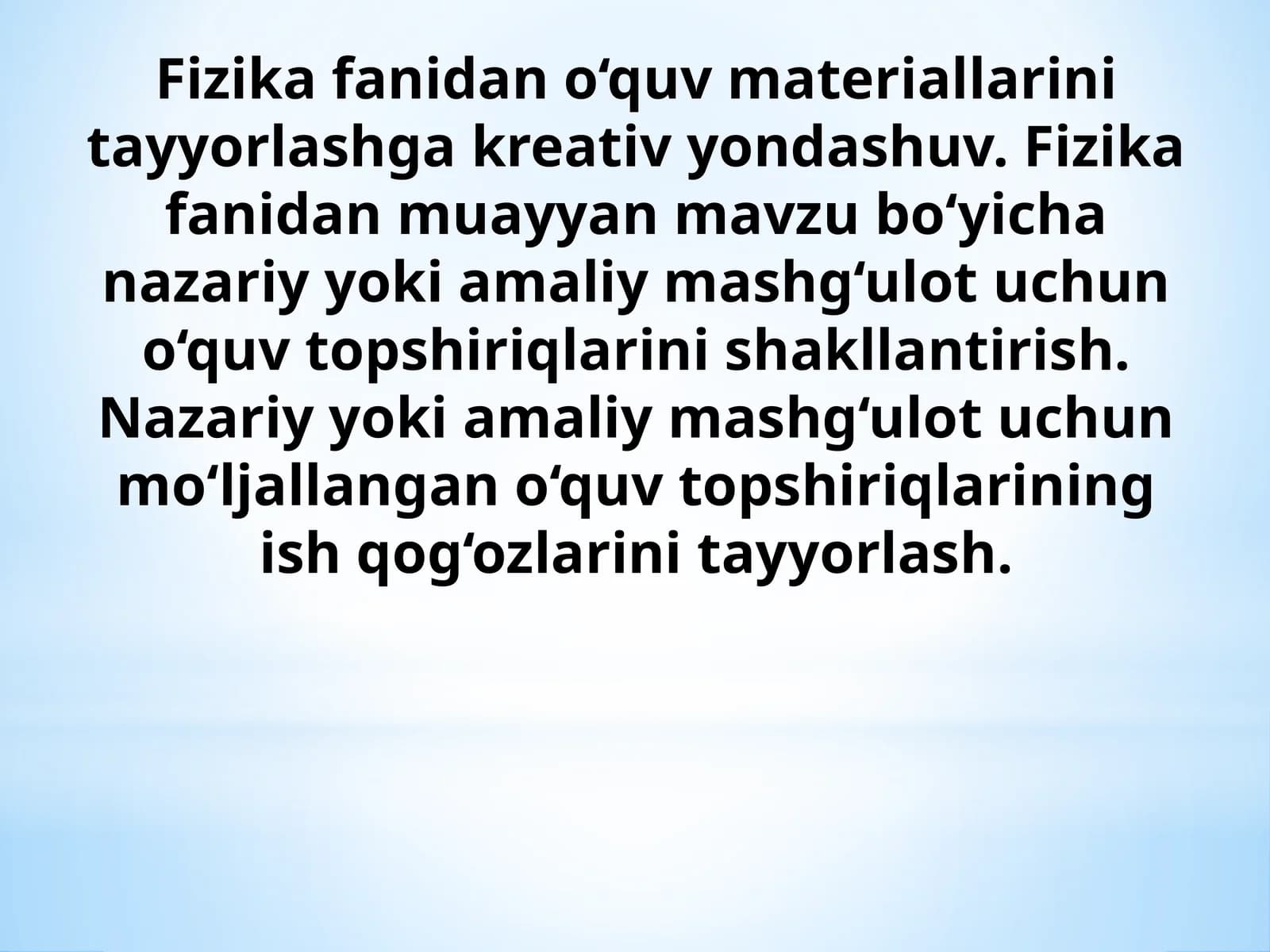 Fizika fanidan o‘quv materiallarini tayyorlashga kreativ yondashuv