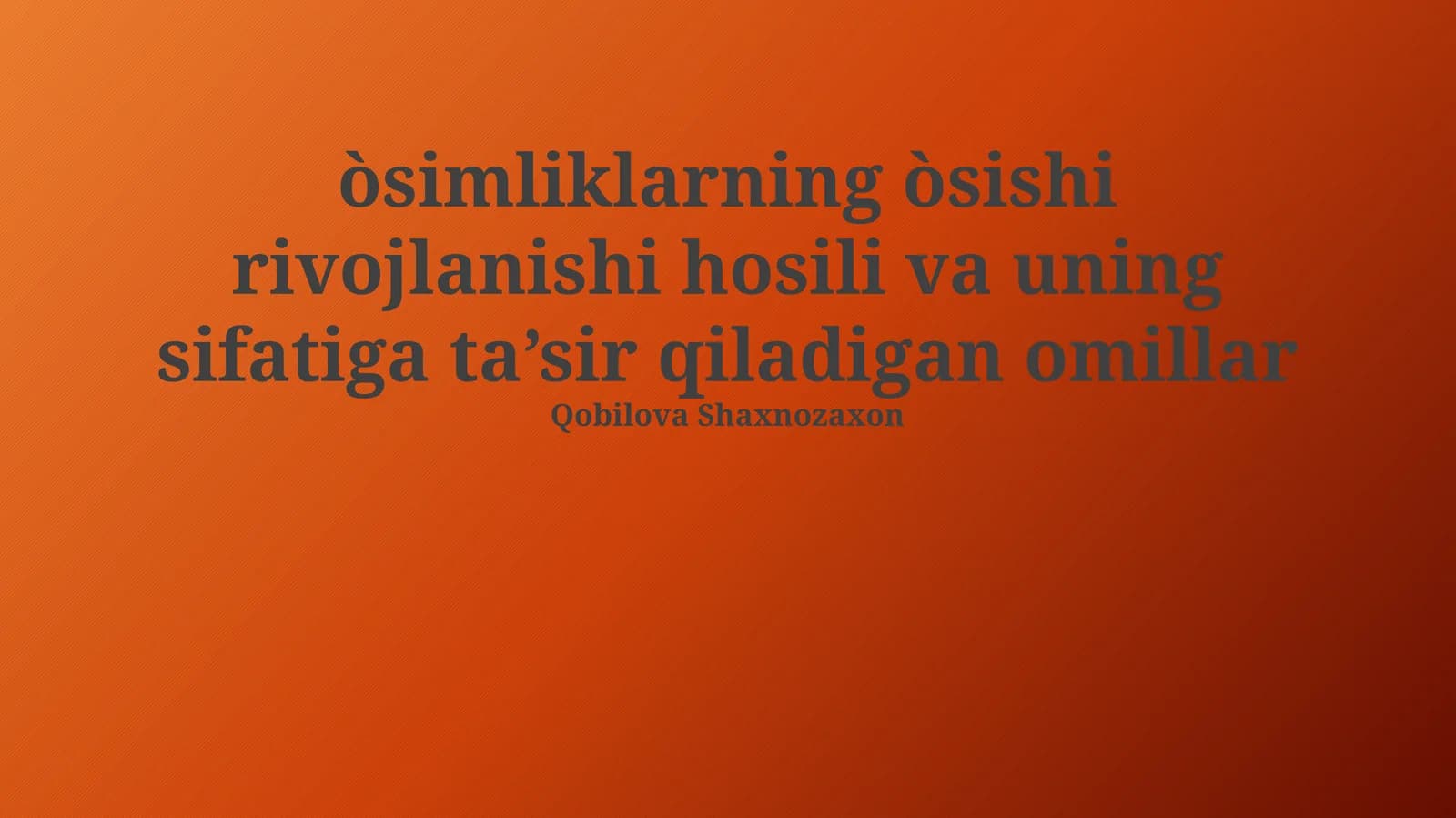 O'simliklarning O'sishi va Rivojlanishi
