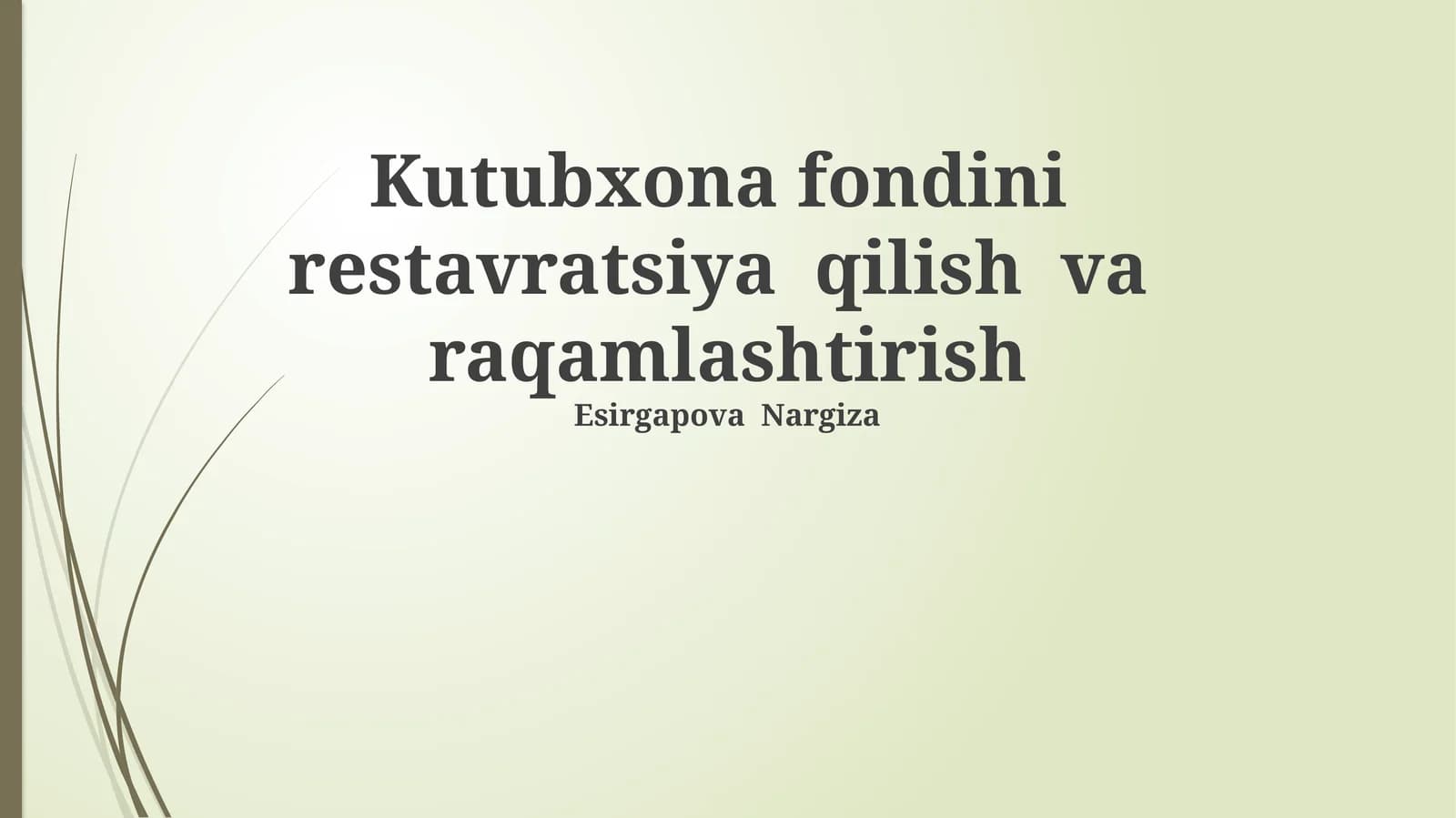 Kolleksiyani tiklash va raqamlashtirish