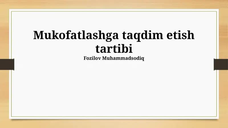 Mukofatlashga taqdim etish tartibi