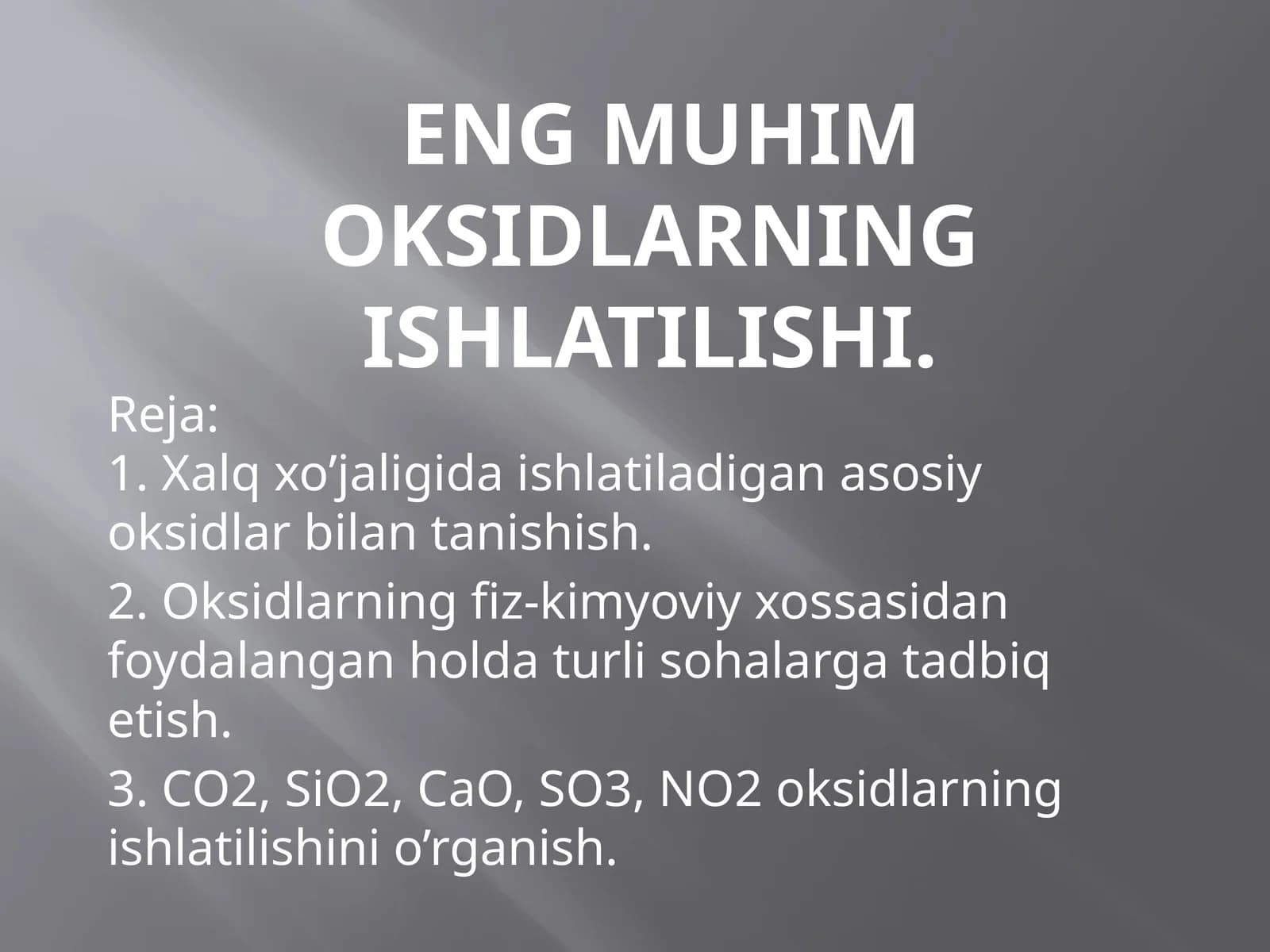 Eng muhim oksidlarning ishlatilishi