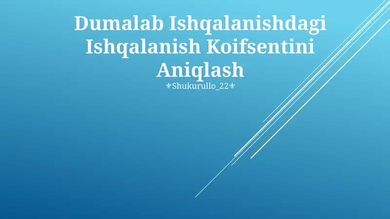 Dumalab Ishqalanishdagi Ishqalanish Koifsentini Aniqlash