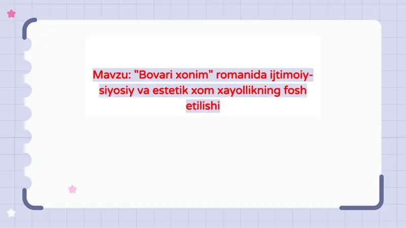 "Bovarixonim" romanidaijtimoiy-siyosiyvaestetikxomxayollikningfoshetilishi