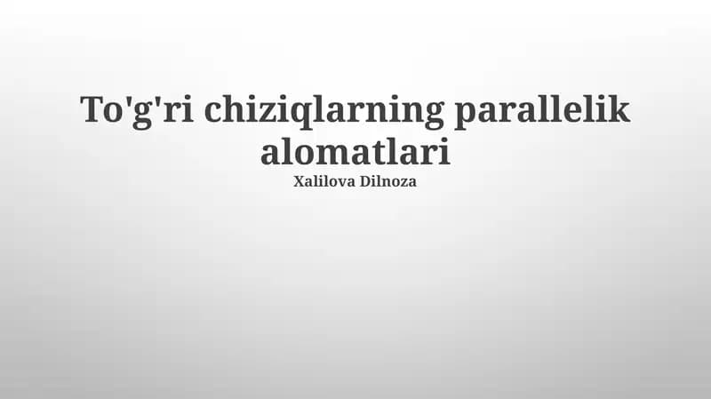 To'g'ri chiziqlarning parallelik alomatlari