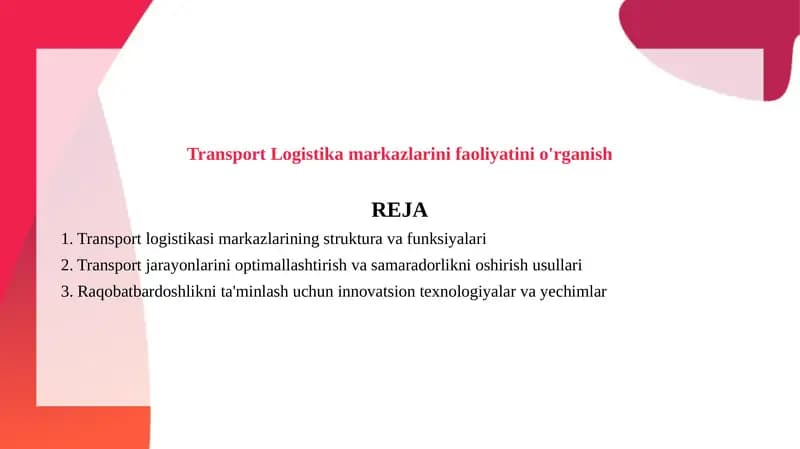 Transport Logistika markazlarini faoliyatini o'rganish