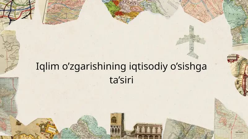 Iqlim o’zgarishining iqtisodiy o’sishga ta’siri