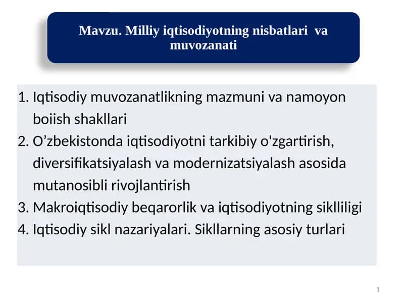 iqtisodiy muvozanatlikning mazmuni va namoyon boiish shakllari