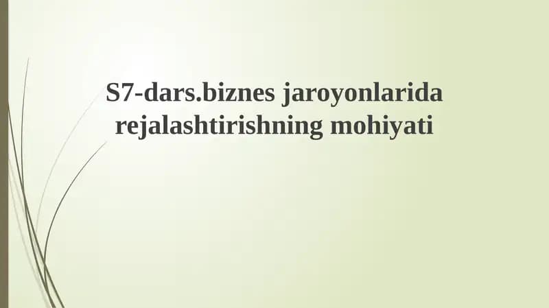 Rejalashtirishning mohiyati va biznes jarayonlari