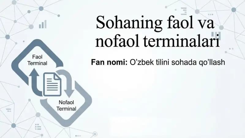 Sohaning faol va nofaol terminalari