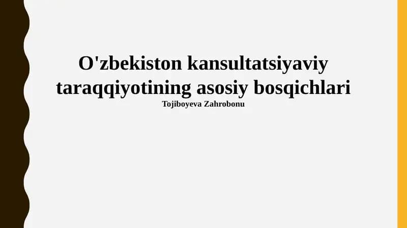 O'zbekiston kansultatsiyaviy taraqqiyotining asosiy bosqichlari