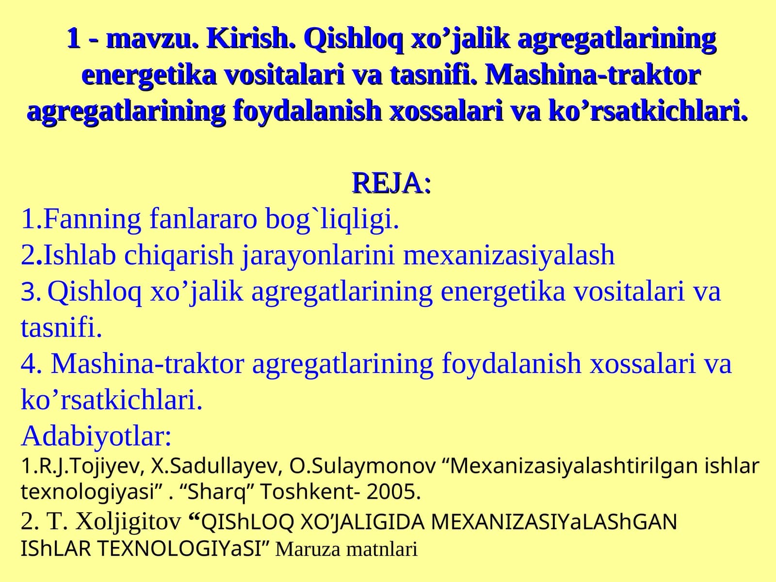 Qishloq xo’jalik agregatlarining energetika vositalari va tasnifi. Mashina-traktor agregatlarining foydalanish xossalari va ko’rsatkichlari