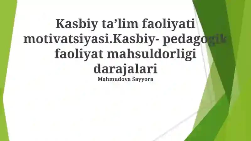 Kasbiy ta'lim faoliyati motivatsiyasi