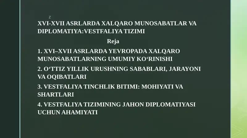 XVI-XVII ASRLARDA XALQARO MUNOSABATLAR VA DIPLOMATIYA:VESTFALIYA TIZIMI