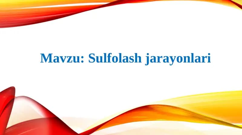 Sulfolash jarayonlari