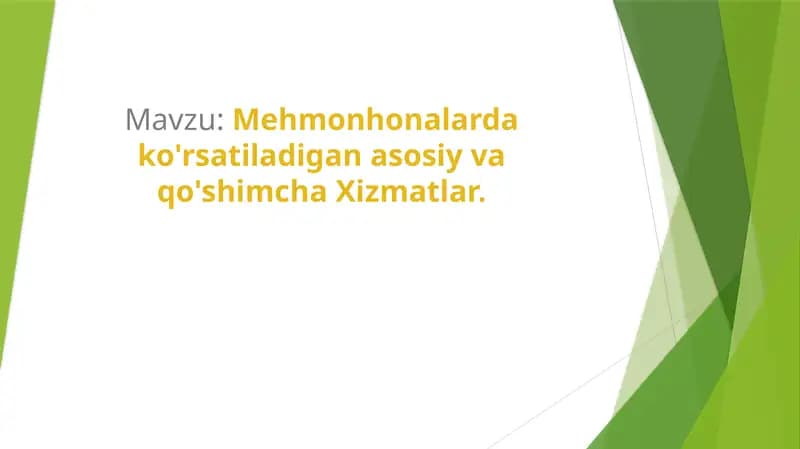Mehmonhonalarda ko'rsatiladigan asosiy va qo'shimcha Xizmatlar