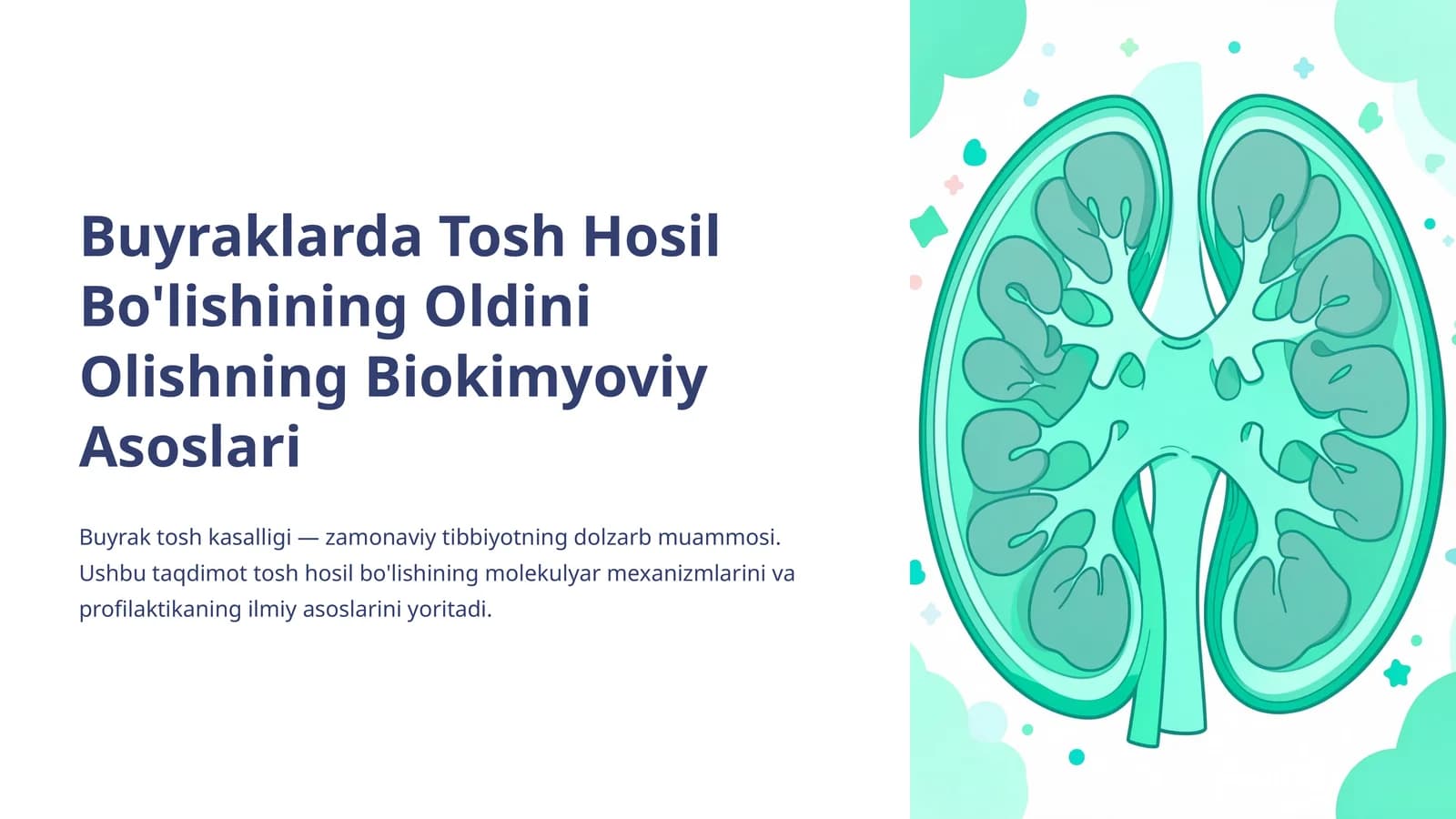 Buyraklarda Tosh Hosil Bo'lishining Oldini Olishning Biokimyoviy Asoslari