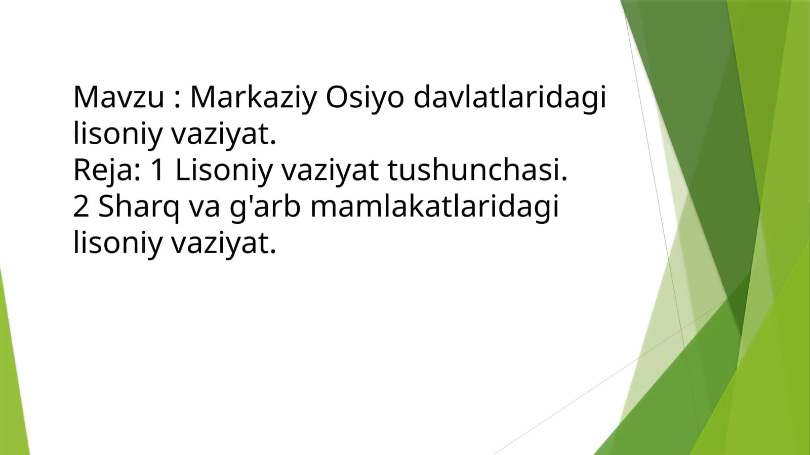 Markaziy Osiyo davlatlaridagi lisoniy vaziyat