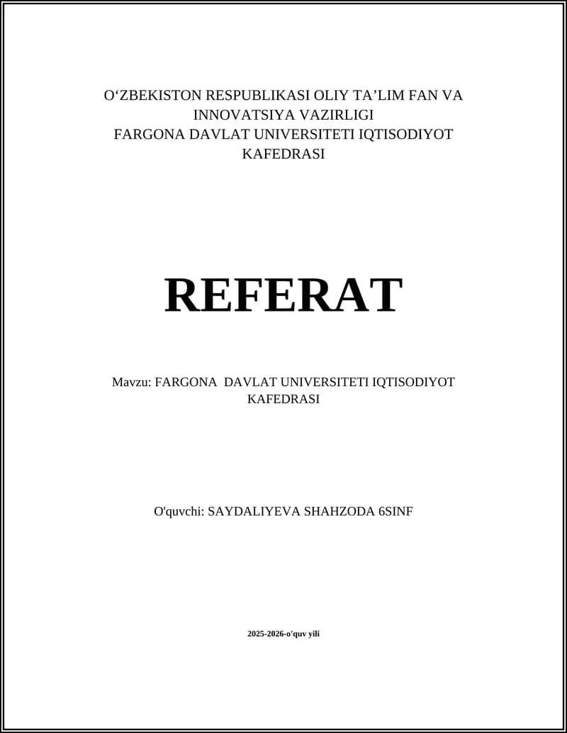FARGONA DAVLAT UNIVERSITETI IQTISODIYOT KAFEDRASI REFERAT