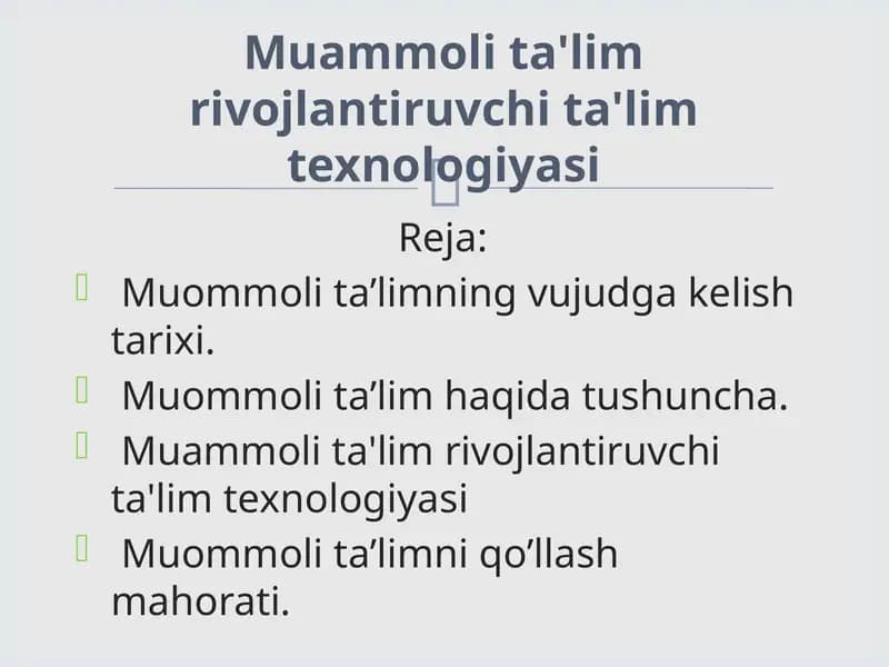 Muammoli ta'lim rivojlantiruvchi ta'lim texnologiyasi