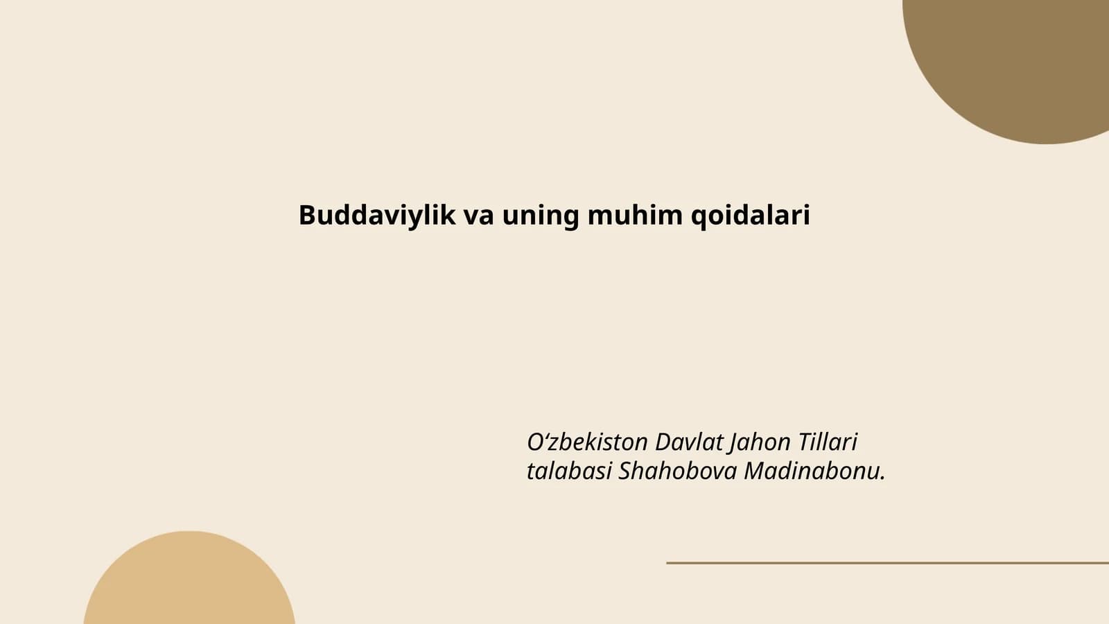 Buddaviylik va uning muhim qoidalari