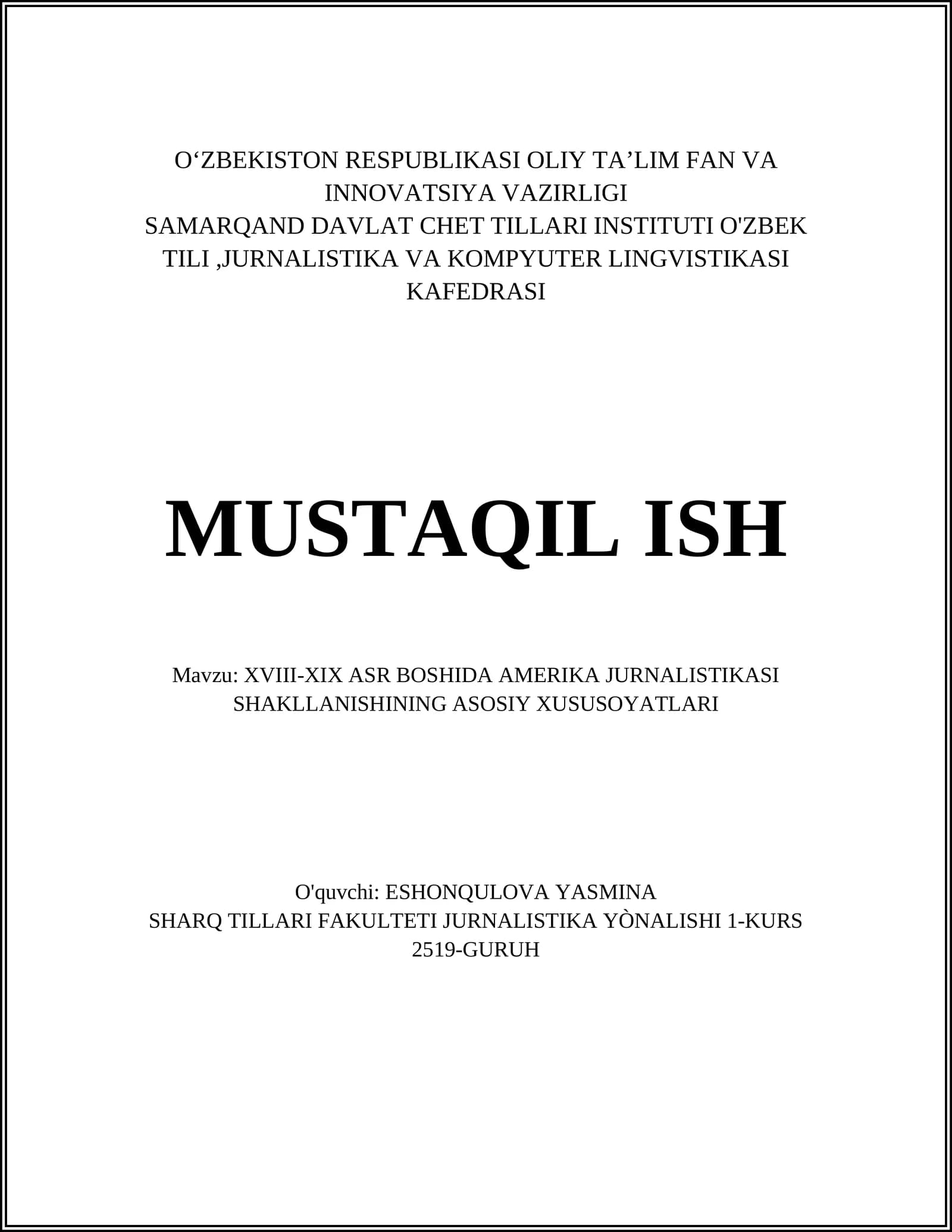 XVIII-XIX ASR BOSHIDA AMERIKA JURNALISTIKASI SHAKLLANISHINING ASOSIY XUSUSOYATLARI