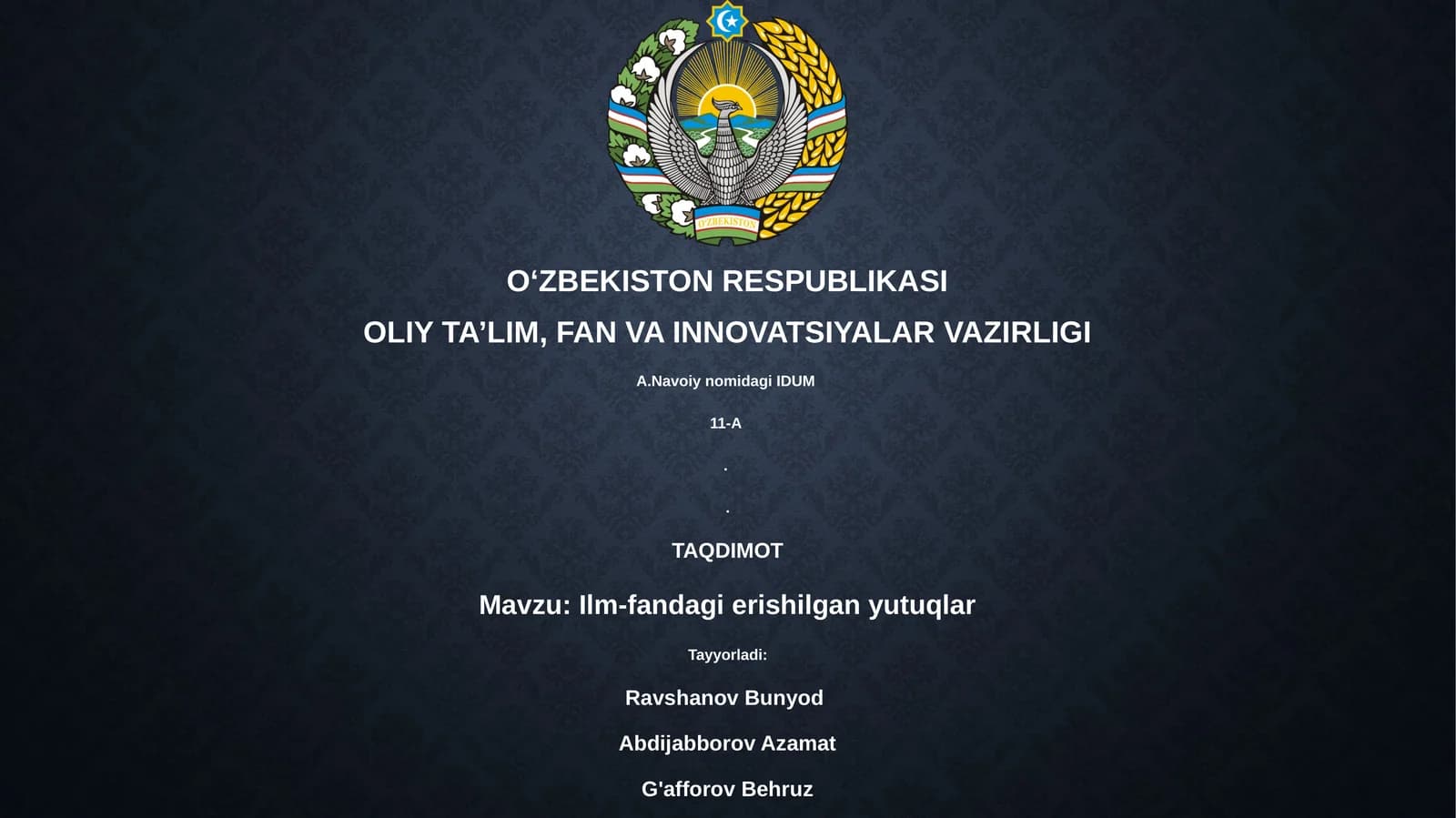 Ilm-fandagi erishilgan yutuqlar