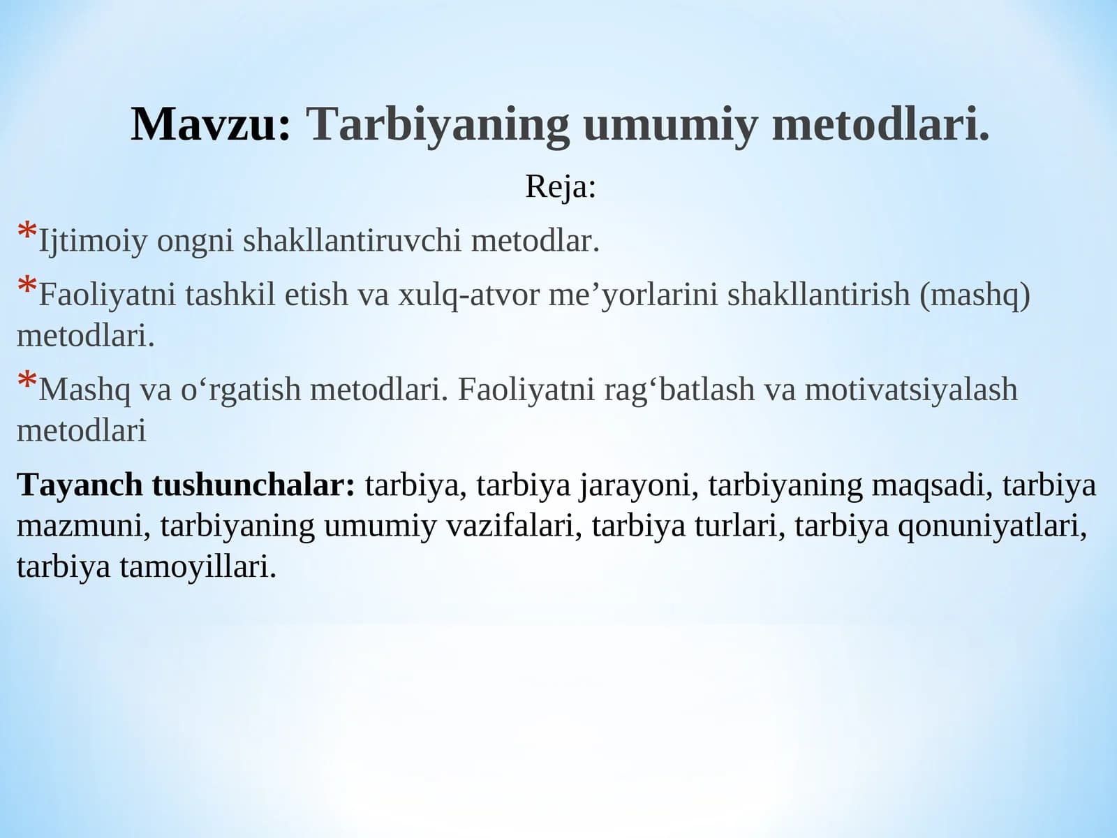 Tarbiyaning umumiy metodlari