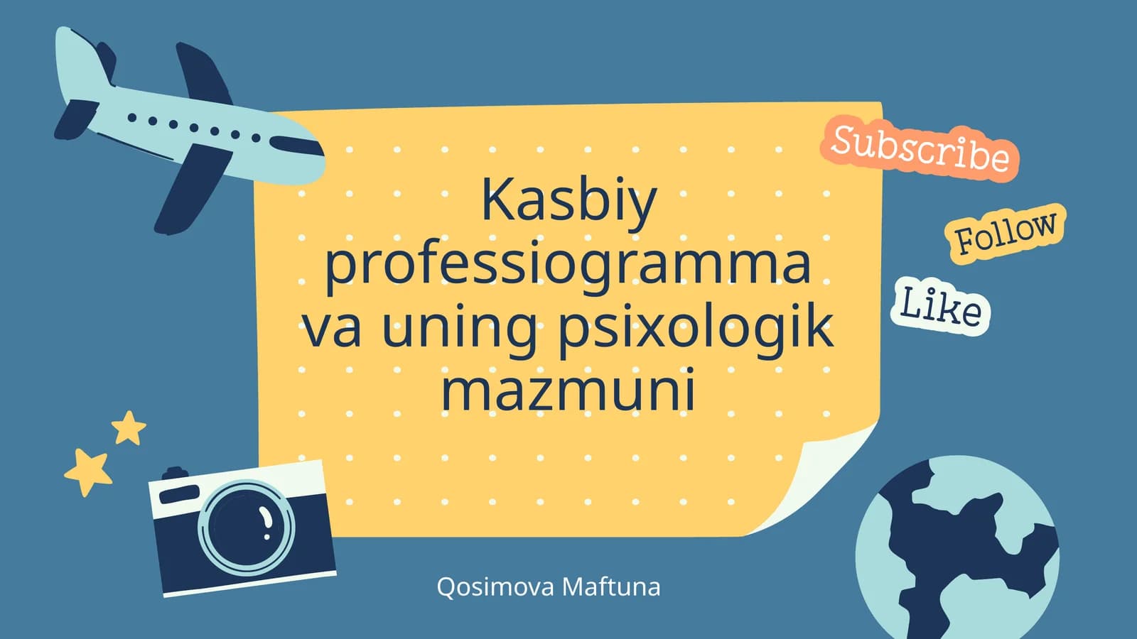 Kasbiy professiogramma va uning psixologik mazmuni