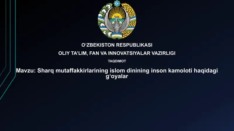 Sharqmutaffakkirlarining islomdinining inson kamoloti haqidagi goyalar