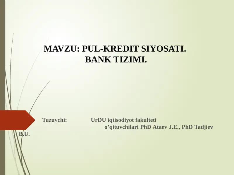 PUL-KREDIT SIYOSATI.BANK TIZIMI