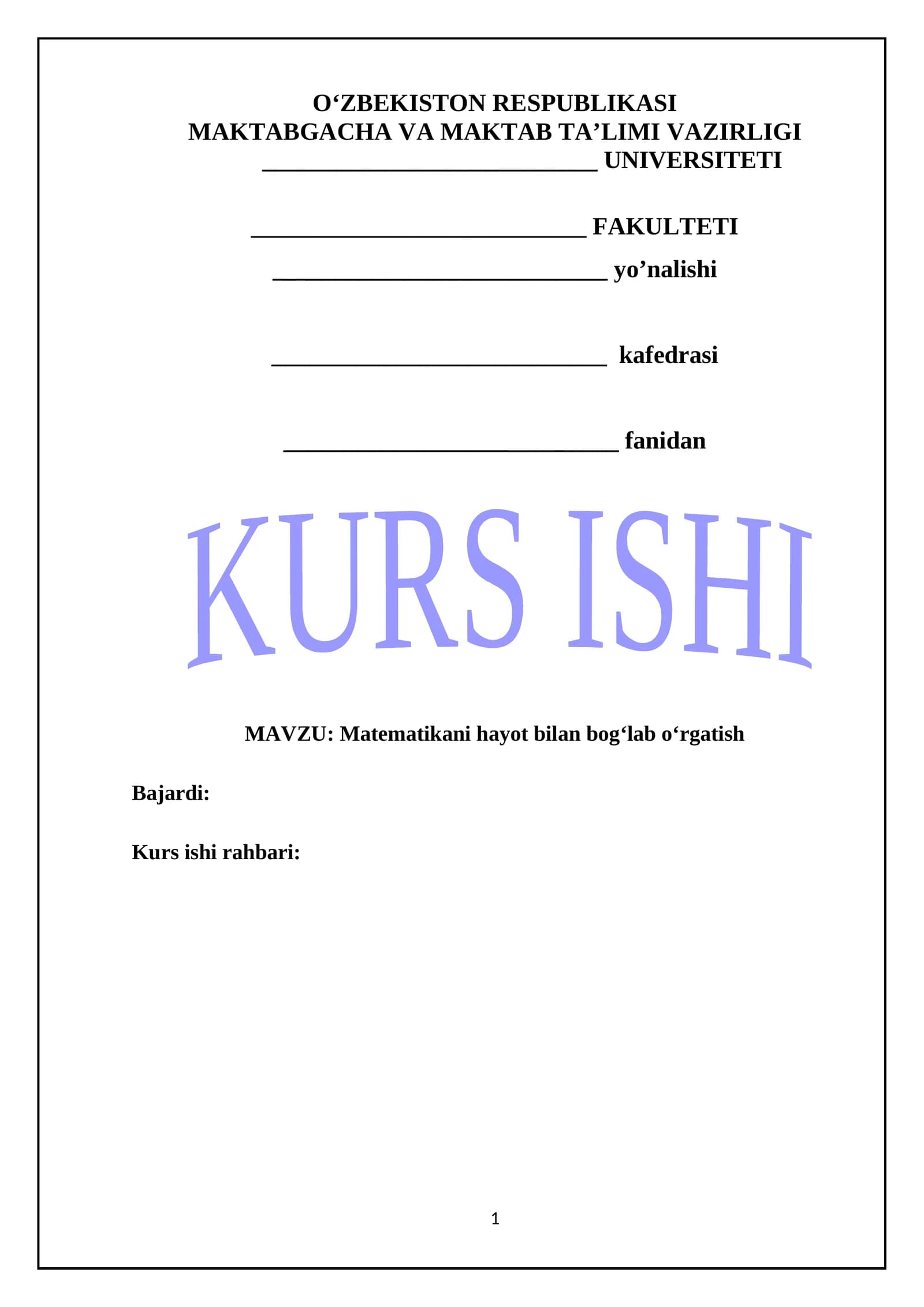 Matematikani hayot bilan bog‘lab o‘rgatish