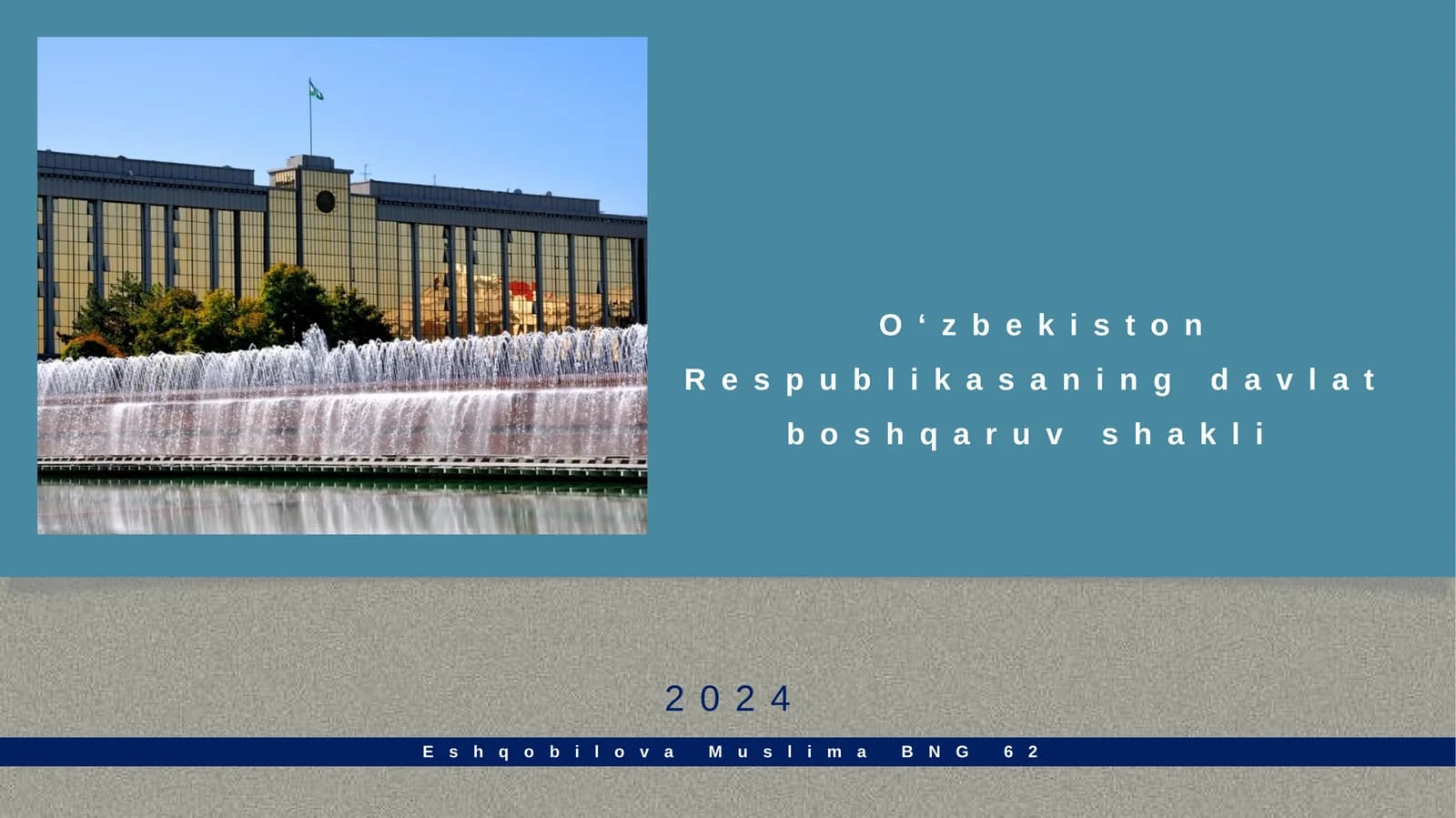 O‘zbekiston Respublikasining davlat boshqaruvi shakli